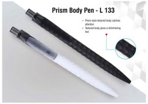 L133 Prism Body Pen